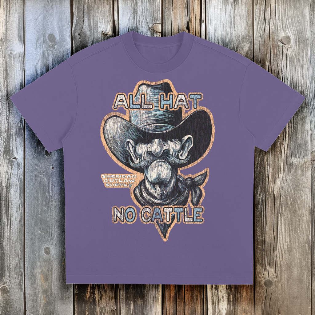 All Hat No Cattle Oversized T-Shirt
