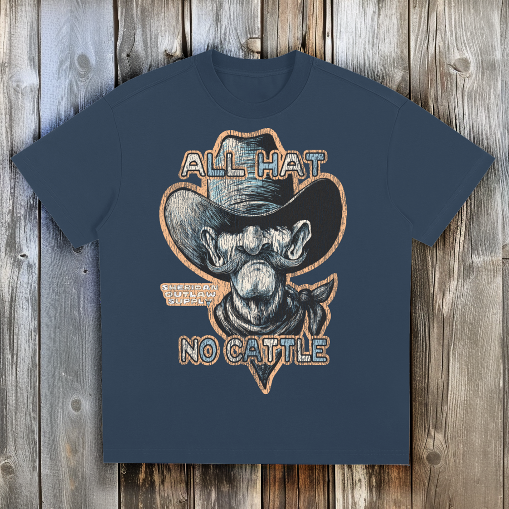 All Hat No Cattle Oversized T-Shirt