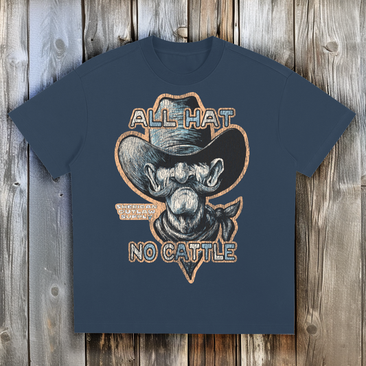 All Hat No Cattle Oversized T-Shirt